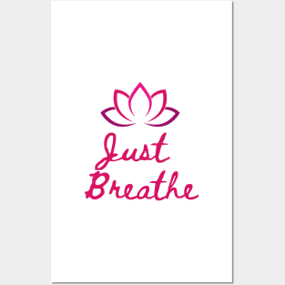 Just Breathe Yoga Posters and Art